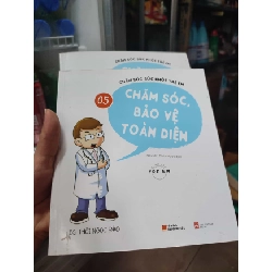 [Phiên Chợ Sách Cũ] Chăm sóc sức khỏe trẻ em - Chăm sóc bảo vệ toàn diện 2303