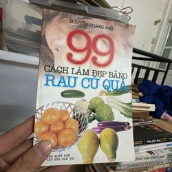 99 cách làm đẹp bằng rau củ quả