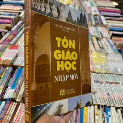 TÔN GIÁO HỌC NHẬP MÔN - TS. ĐỖ MINH HỢP