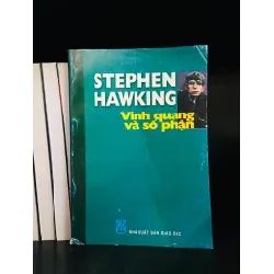 Stephen Hawking Vinh quang và số phận
