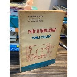 Thiết bị năng lượng tàu thủy - GS. PTS Lê Xuân Ôn và cộng sự