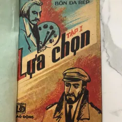 Lựa chọn – Iu. Bôn-đa-rép (Dịch giả: Võ Việt) 997299