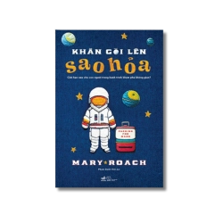 Khăn gói lên sao Hỏa - Mary Roach Vanvosach