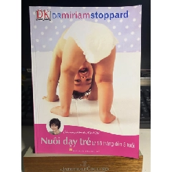 [Phiên Chợ Sách Cũ] Nuôi Dạy Trẻ Từ 18 Tháng Đến 5 Tuổi - sách cẩm nang làm cha mẹ - Drmiriam Stoppard 0506