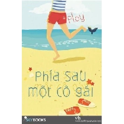 Phía Sau Một Cô Gái (Tái Bản 2013) - Ploy ASB.PO Oreka Blogmeo 230225