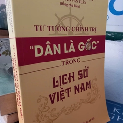 TƯ TƯỞNG CHÍNH TRỊ DÂN LÀ GỐC