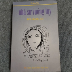 NHÀ SƯ VƯỚNG LỤY