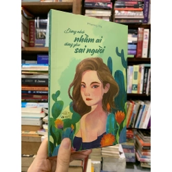 Đừng Nhớ Nhầm Ai Đừng Yêu Sai Người - Phương Ny