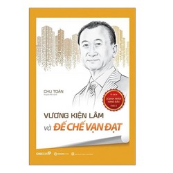 Vương Kiện Lâm Và Đế Chế Vạn Đạt 146474