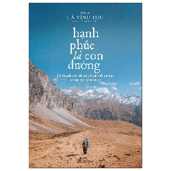 Hạnh phúc là con đường (TB 165,000) - Hà Vĩnh Thọ - 2025 - Triết lý sống Rebooks.vn