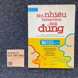 Nói nhiều không bằng nói đúng