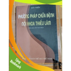 (TẶNG BOOKMARK) Phương pháp chữa bệnh nội khoa thiếu lâm N18 - 2007 - 255 trang SỨC KHỎE - THỂ THAO RBK2012-157