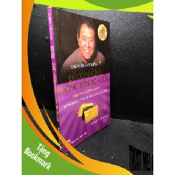 (TẶNG BOOKMARK) Dạy con làm giàu tập 8 để có những đồng tiền tích cực 2019 Robert T Kiyosaki mới 85% bẩn nhẹ (kinh tế) RBK0101