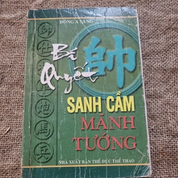 Quyết sanh cầm mãnh tướng _ Sách cờ tướng hay ,cờ tướng chọn lọc 337310