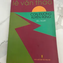 Con Đường Xuyên Rừng - Lê Văn Thảo