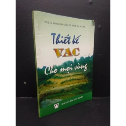 Thiết kế VAC cho mọi vùng Phạm Văn Cộn-Phạm Thị Hương 2004 mới 90% HCM3105 khoa học