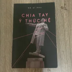 Chia tay ý thức hệ