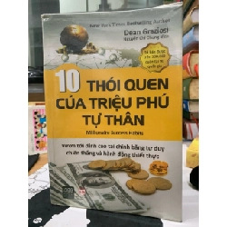 10 Thói Quen Của Triệu Phú Tự Thân - Bí Quyết Thành Công Từ Dean Graziosi 779510