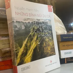 NHỮNG ĐỈNH NÚI DU CA: MỘT LỐI TÌM VỀ CÁ TÍNH H’MÔNG - NGUYỄN MẠNH TIẾN 
