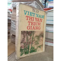 Việt Nam thi văn trích giảng - Tạ Ký