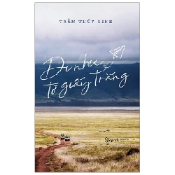 Đi Như Tờ Giấy Trắng - Trần Thùy Linh