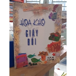 Hoa khô giấy bồi - Quốc Tuấn 530074