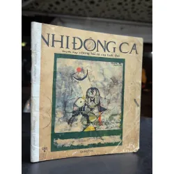 Nhi đồng ca tuyển tập những bài ca của tuổi thơ