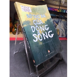 Bờ thứ ba của dòng sông 2007 mới 70% bẩn nhẹ Nhiều tác giả HPB0906 SÁCH VĂN HỌC Rebooks.vn