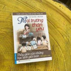 COMBO NIỀM VUI SÁNG TẠO - MÁI TRƯỜNG THÂN YÊU & THẦY GIÁO CỦA NHỮNG HỌC SINH GIỎI TOÁN 783858
