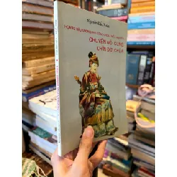 Chuyện nội cung chín đời Chúa - Nguyễn Đắc Xuân 127795