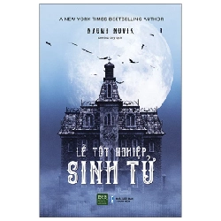 Lễ Tốt Nghiệp Sinh Tử - Naomi Novik 281406