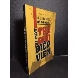 [Sách Cũ SCGR] Lật lại những trang hồ sơ mật Bí mật thế giới điệp viên tập 3 mới 90% bẩn nhẹ, tróc gáy nhẹ 2009 HCM2101 Báo Tin Tức (TTXVN) LỊCH SỬ - CHÍNH TRỊ - TRIẾT HỌC