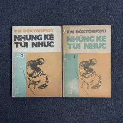Những kẻ tủi nhục (2 tập) - Dostoevsky