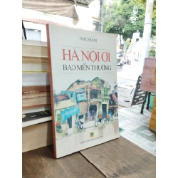 Hà Nội ơi bao mến thương - Như Đàm 179698