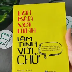Làm Bạn Với Hình, Làm Tình Với Chữ - Bút Chì 604621