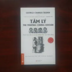 [Sách Chứng Khoán] Tâm Lý Thị Trường Chứng Khoán (Geogre Charles Selden) 990308