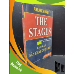 (TẶNG BOOKMARK) The Stages Tạo Lập Sân Khấu Cuộc Đời ABRABEN MAH mới 90% (bẩn nhẹ) 2018 RBK1604 kỹ năng