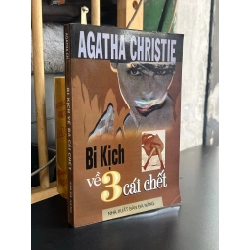 Bi Kịch Về 3 Cái Chết - Agatha Christie