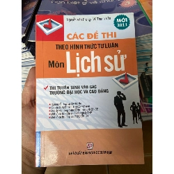 Các Đề Thi Theo Hình Thức Tự Luận Môn Lịch Sử - Nguyễn Văn Phong, Vũ Thanh Vân 2010 Tham khảo - luyện thi VAVO-AK2ST1