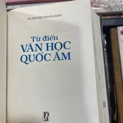 TỪ ĐIỂN VĂN HỌC QUỐC ÂM - NGUYỄN THẠCH GIANG  993041