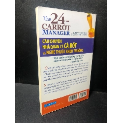 Câu chuyện nhà quản lý cà rốt và nghệ thuật khen thưởng Adrian Gostick & Chester Elton 2019 mới 80% ố nhẹ HCM2511 912451