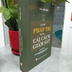 VẤN ĐỀ PHÁP TRỊ TRONG CẢI CÁCH GIÁM SÁT  276621