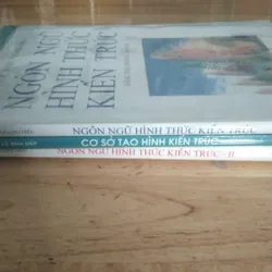 Thanh lý bộ 3 sách kiến trúc: Cơ sở tạo hình kiến trúc, Ngôn ngữ hình thức kiến trúc (cũ) 702724