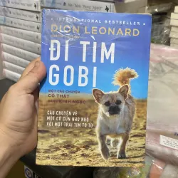 (Tiểu thuyết) - Đi tìm Gobi - Dion Leonard