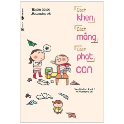 Cách Khen Cách Mắng Cách Phạt Con - Masami Sasaki, Wakamatsu Aki