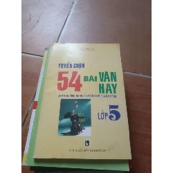 Tuyển chọn 54 bài văn hay lớp 5 - Thành Tân 2016 (Sách giáo khoa - giáo trình) VAVO1304-AK3ST2