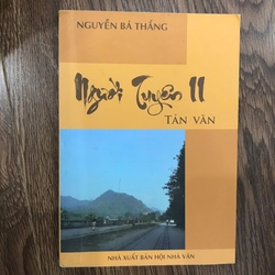 Tản văn Người Tuyên, trải nghiệm rất hay