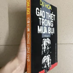 Gào  thét trong mưa bụi – Tiểu thuyết- Dư Hoa 790966