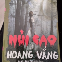 Núi cao hoang vắng _ truyện đọc lúc không giờ ( Bằng lăng tím)