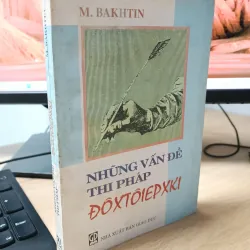 Những vấn đề thi pháp Dostoievski (Bakhtin)